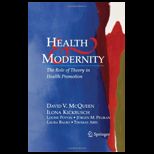 Health and Modernity Role of Theory in Health Promotion