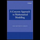 Concrete Approach to Mathematics Modelling