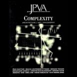 Complexity Architecture, Art and Philosophy