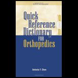 Quick Reference Dictionary for Orthopedics