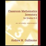 Classroom Mathematics Inventory for Grades K 6, With 25 Cards