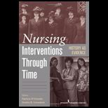 Nursing Interventions Through Time  History as Evidence