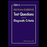 DSM 5 Self Examination Questions Test Questions for the Diagnostic Criteria