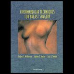 Circumacreolar Techniques for Breast Surgery