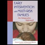 Early Intervention With Multi Risk Families