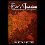 Early Judaism  Religious Worlds of the First Judaic Millennium