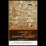 Magic in the Roman World Pagans,Jews and Christians