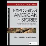 Exploring American Histories, Volume 2, Value Edition With Access