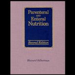 Parenteral and Enteral Nutrition