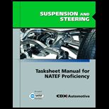 Suspension And Steering Tasksheet Manual For NATEF Proficiency