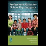 Professional Ethics for School Psychologists A Problem Solving Casebook