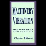 Machinery Vibration  Measurement and Analysis