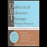 Dialectical Behavior Therapy for Private Practice A Practical And Comprehensive Guide  With CD