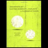 Immunohistology and Electron Microscopy