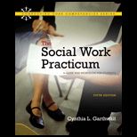 Social Work Practicum Guide and Workbook for Students