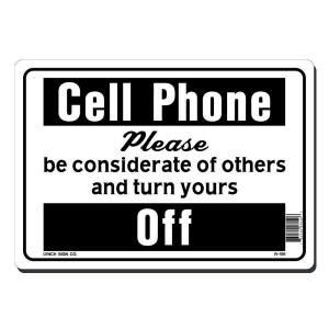 Lynch Sign 10 in. x 7 in. Black on White Plastic Cell Phone Please Turn Yours Off Sign R 191