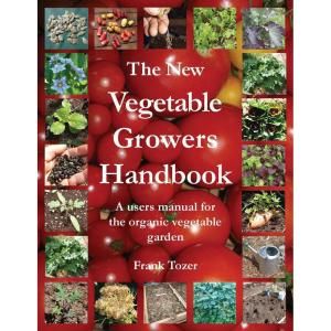 The New Vegetable Growers Handbook 9780977348992
