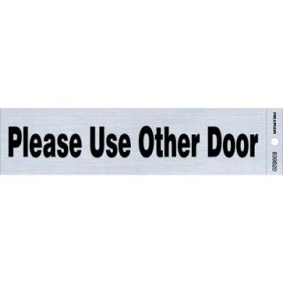 The Hillman Group 2 in. x 8 in. Plastic Use Other Door Sign 839820.0