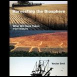 Harvesting the Biosphere