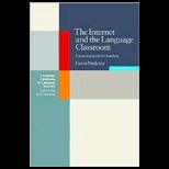 Internet and the Language Classroom  Practical Guide for Teachers