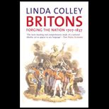 Britons Forging the Nation 1707 1837