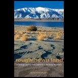 Rough Hewn Land A Geologic Journey From California to the Rocky Mountains