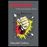 Violence Micro Sociological Theory