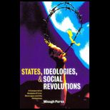 States, Ideologies, and Social Revolutions  A Comparative Analysis of Iran, Nicaragua, and the Philippines