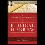 Modern Grammar for Biblical Hebrew   With Dvd