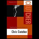 Teaching Selected Works Chris Crutcher