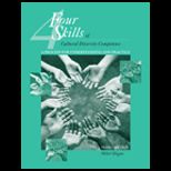 Four Skills of Cultural Diversity Competence  Process for Understanding and Practice