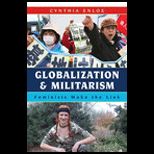 Globalization and Militarism  Feminists Make the Link
