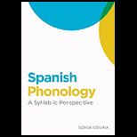 Spanish Phonology A Syllabic Perspective