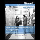 70 236  Microsoft Exchange Server 2007 Configuring   LAB MAN.