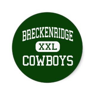 Breckenridge   Cowboys   High   Breckenridge Round Sticker