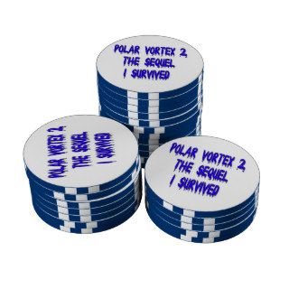 Polar Vortex 2 the Sequel   I Survived Poker Chips Set