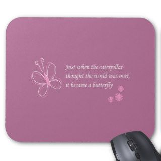 The Butterfly Quote Mousepad   Butterfly Mousepad