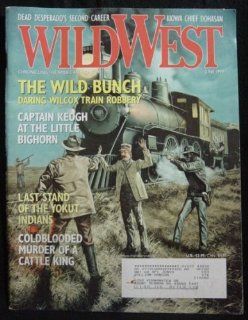 Wild West Magazine, June 1999, Volume 12 Number 1 Editors of Wild West Magazine Books