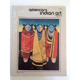 American Indian Art Magazine Spring 1979 Volume 4 Number 2 many Books