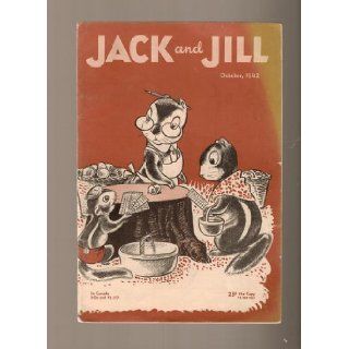 Jack and Jill October, 1942 [Volume 4, Number 12] [Collection Of Authors], Black&White/Color Illus Books