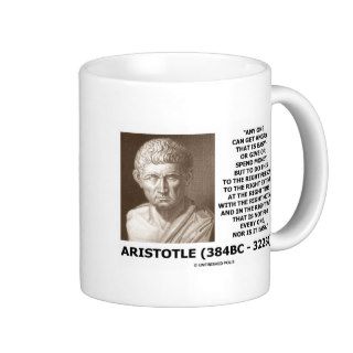 Aristotle Any One Can Get Angry Right Person Time Coffee Mug