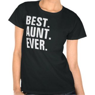 BEST AUNT EVER SHIRT
