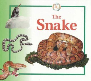 The Snake (Life Cycles) Sabrina Crewe, Jim Chanell 9780817262358 Books