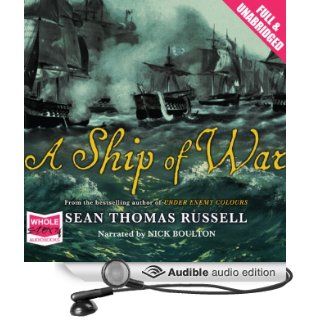 A Ship of War (Audible Audio Edition) Sean Thomas Russell, Nick Boulton Books