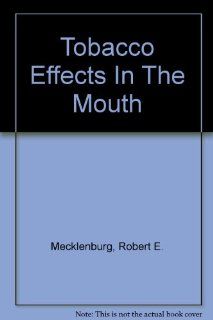 Tobacco Effects In The Mouth 9780788121821