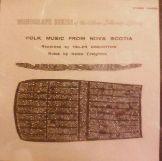 Folk Music From Nova Scotia  Monograph Series Of The Ethnic Folkways Library [VINYL LP] Music