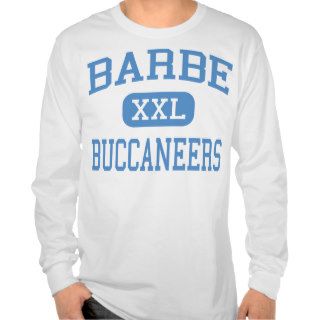 Barbe   Buccaneers   High   Lake Charles Louisiana Tshirts