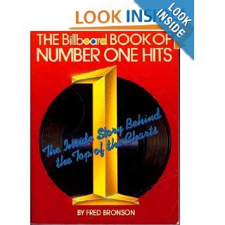 The Billboard book of number one hits Fred Bronson 9780823075225 Books
