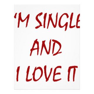 I'm Single And I Love It Custom Flyer