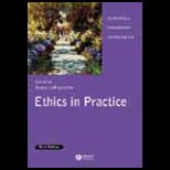 Ethics in Practice An Anthology